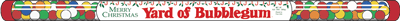 A Yard of Bubblegum Merry Christmas